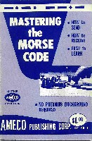 Mastering the Morse Code, AMECO 1963 (1979 reprint)